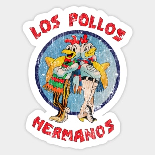 Distressed Los pollos hermanos Sticker